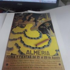 Coleccionismo de carteles: ALMERIA.- FERIA Y FIESTAS DE LA VIRGEN DEL MAR .. AÑO 1943 -AUTOR = FERNANDO RODRIGUEZ. Lote 352514759