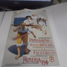 Coleccionismo de carteles: ALMERIA.-FERIA Y FIESTAS DE LA VIRGEN DEL MAR . AÑO 1910 -AUTOR =ANGEL Y PEDRO DE LA FUENTE. Lote 352515869