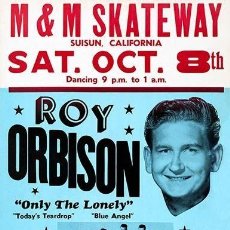 Coleccionismo de carteles: ROY ORBISON - M & M SKATEWAY - SUISUN CA - 1960 !! CARTEL CONCIERTO 30X40 !!. Lote 364403381