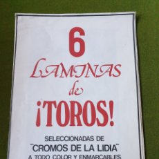 Coleccionismo de carteles: 6 LAMINAS DE TOROS. SELECCIONADAS DE - CROMOS DE LA LIDIA - A TODO COLOR ENMARCABLES.. Lote 365566796