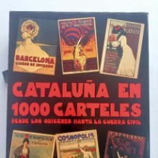 Coleccionismo de carteles: CATALUÑA EN 1000 CARTELES JORDI CARULLA