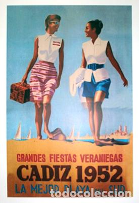 Coleccionismo de carteles: REPRODUCCION CARTEL CADIZ. GRANDES FIESTAS VERANIEGAS 1952 LAMIGRANCADIZ-008,5