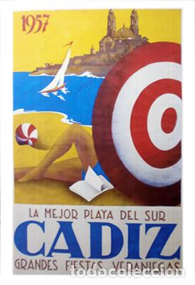 Coleccionismo de carteles: REPRODUCCION CARTEL CADIZ, GRANDES FIESTAS VERANIEGAS 1957 LAMIGRANCADIZ-013,5