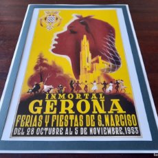 Coleccionismo de carteles: LITOGRAFÍA CARTEL 1953 SANT NARCIS GIRONA “INMORTAL GERONA FERIAS Y FIESTAS DE SAN NARCISO”
