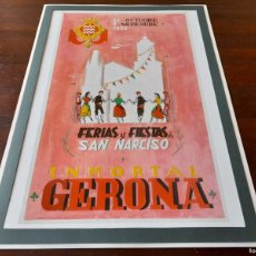 Coleccionismo de carteles: LITOGRAFÍA CARTEL 1955 SANT NARCIS GIRONA “FERIAS Y FIESTAS DE SAN NARCISO INMORTAL GERONA ”