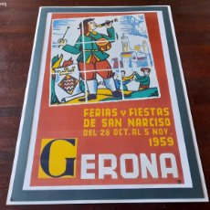 Coleccionismo de carteles: LITOGRAFÍA CARTEL 1959 SANT NARCIS GIRONA “FERIAS Y FIESTAS DE SAN NARCISO GERONA ”