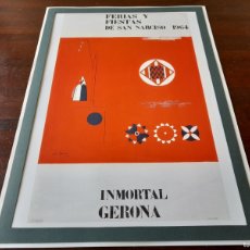 Coleccionismo de carteles: LITOGRAFÍA CARTEL 1964 SANT NARCIS GIRONA “FERIAS Y FIESTAS DE SAN NARCISO INMORTAL GERONA”