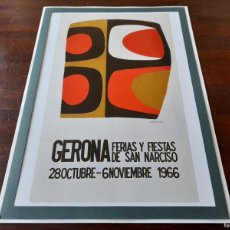 Coleccionismo de carteles: LITOGRAFÍA CARTEL 1966 SANT NARCIS GIRONA “GERONA FERIAS Y FIESTAS DE SAN NARCISO”