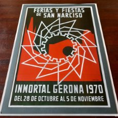 Coleccionismo de carteles: LITOGRAFÍA CARTEL 1970 SANT NARCIS GIRONA “FERIAS Y FIESTAS DE SAN NARCISO INMORTAL GERONA”