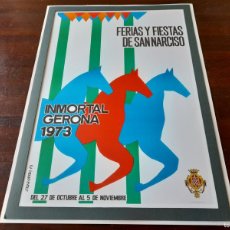 Coleccionismo de carteles: LITOGRAFÍA CARTEL 1973 SANT NARCIS GIRONA “FERIAS Y FIESTAS DE SAN NARCISO INMORTAL GERONA”