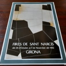 Coleccionismo de carteles: LITOGRAFÍA CARTEL 1982 FIRES DE SANT NARCIS GIRONA” PREENMARCADA CON PASPARTU 43X31