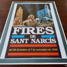 Coleccionismo de carteles: LITOGRAFÍA CARTEL 1993 FIRES DE SANT NARCIS GIRONA” PREENMARCADA CON PASPARTU 43X31