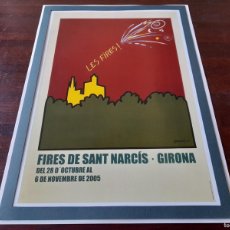 Coleccionismo de carteles: LITOGRAFÍA CARTEL 2005 FIRES DE SANT NARCIS GIRONA” PREENMARCADA CON PASPARTU 43X31