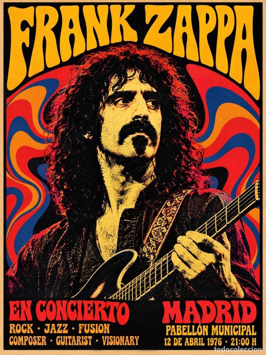 Poster collecting	: FRANK ZAPPA - 12 APRIL 1976 MADRID CONCERT, CARTEL CONCERT 30X40