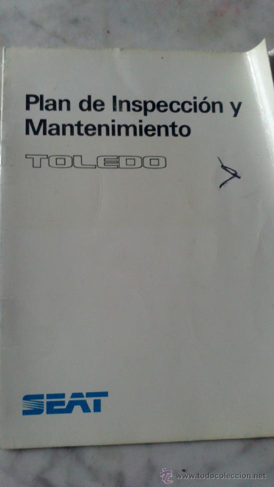 Voitures et Motocyclettes: Plan de inspeccion y mantenimiento seat toledo . 1991