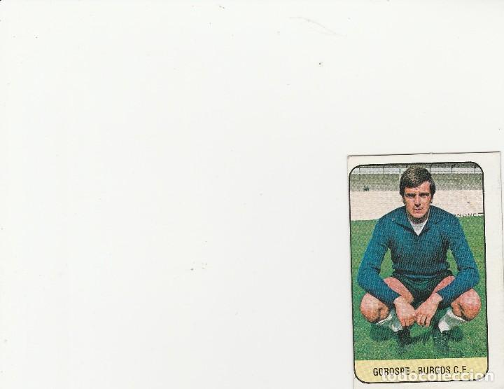 Voitures et Motocyclettes: CROMO LIGA ESTE 78/79. GOROSPE - BURGOS C.F. 1978 1979 NUNCA PEGADO