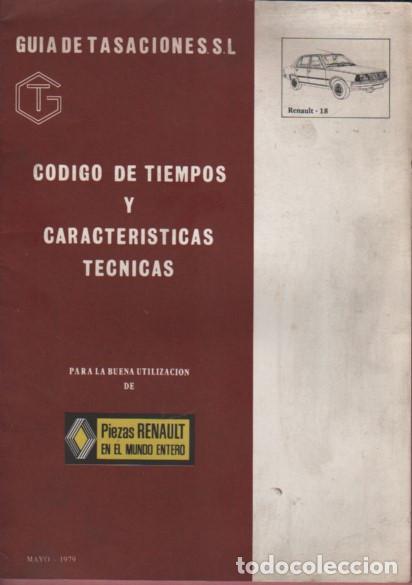 Coches y motocicletas: Cat&aacute;logo guia Renault 18 ( guia tasaciones 1979