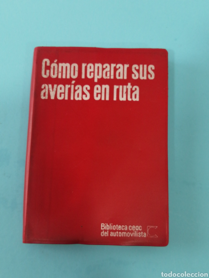 Automobili e Motociclette: Libro Como Reparar sus aver&iacute;as en Ruta A&ntilde;o 1974