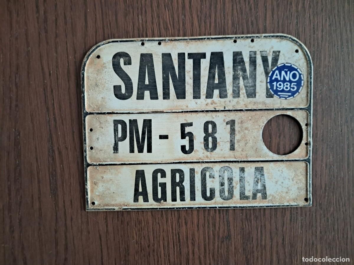 Coches y motocicletas: matr&iacute;cula, placa para veh&iacute;culo tipo agr&iacute;cola, tractor, Santany&iacute;, Mallorca, a&ntilde;os 70-80