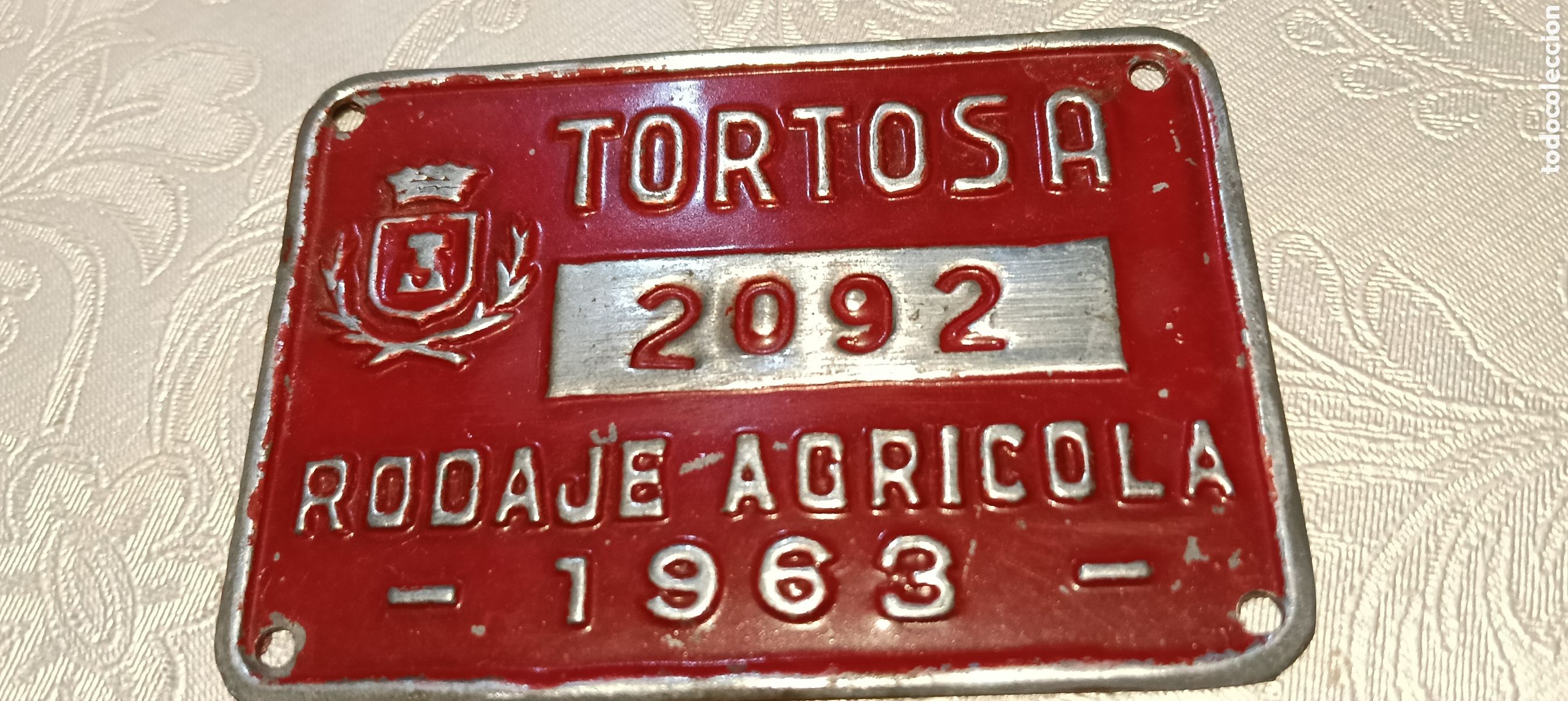 Coches y motocicletas: Chapa de arbitrio ,rodaje agr&iacute;cola , Tortosa 1963
