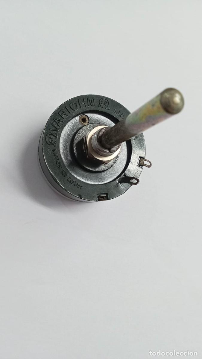 Radios antiguas: Potenci&oacute;metro antiguo bobinado VARIOHM Barcelona 10 Ohmios 5W -Procedencia T&eacute;cnico Kelonik / Westrex