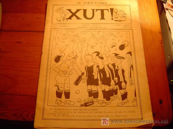 Coleccionismo deportivo: Revista XUT en catalan any ix n&ordm;390...23 d`Abril 1930