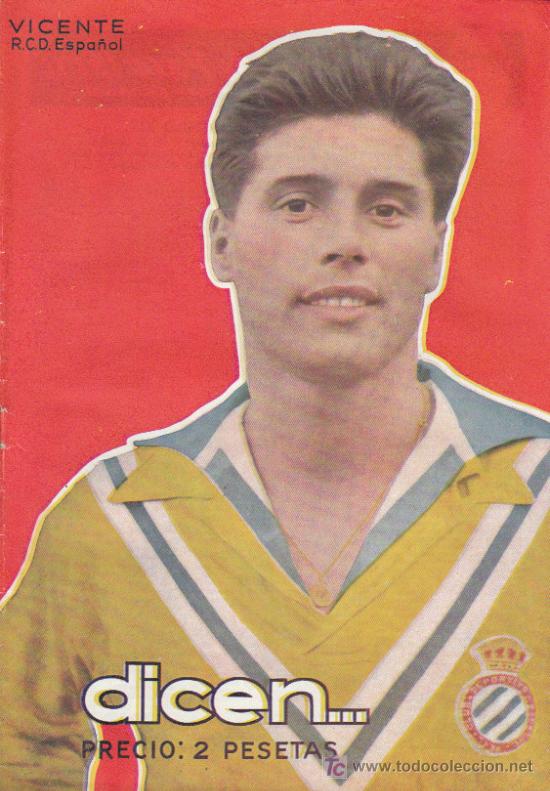 Sammelleidenschaft Sport: SEMANARIO DEPORTIVO DICEN, VICENTE R.C.D.ESPA&Ntilde;OL