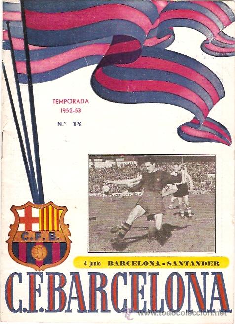 Sammelleidenschaft Sport: PROGRAMA OFICIAL PARTIDO C.F. BARCELONA SANTANDER 1953