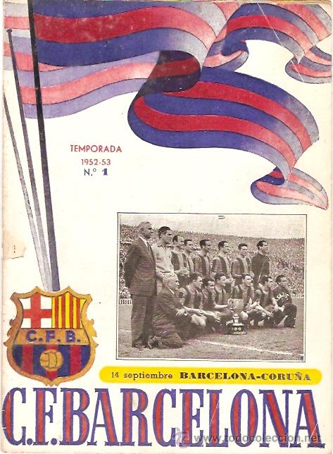 Sammelleidenschaft Sport: PROGRAMA OFICIAL PARTIDO C.F. BARCELONA CORU&Ntilde;A 1952