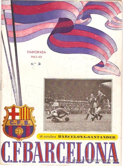 Sammelleidenschaft Sport: PROGRAMA OFICIAL PARTIDO C.F. BARCELONA SANTANDER 1952