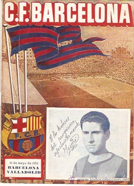 Sammelleidenschaft Sport: PROGRAMA OFICIAL PARTIDO C.F. BARCELONA VALLADOLID 1952