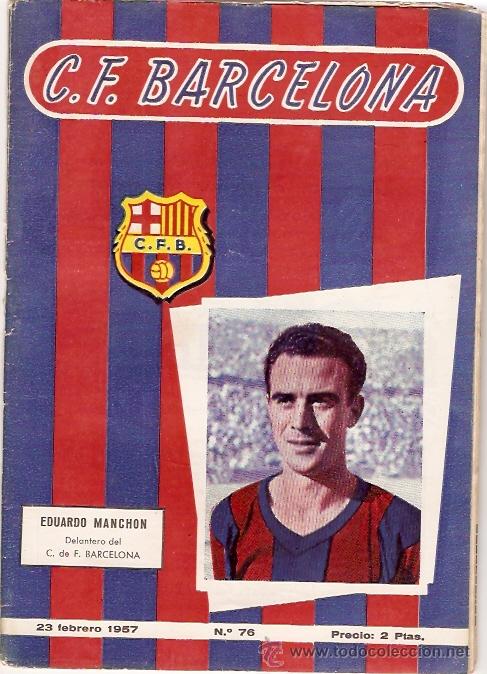 Collectionnisme sportif: PROGRAMA OFICIAL PARTIDO C.F. BARCELONA VALENCIA 23-2-57