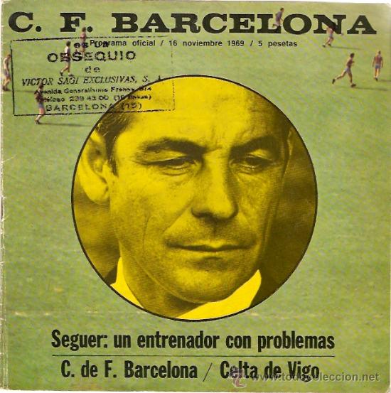 Collectionnisme sportif: PROGRAMA OFICIAL PARTIDO BARCELONA - CELTA DE VIGO 16-11-69