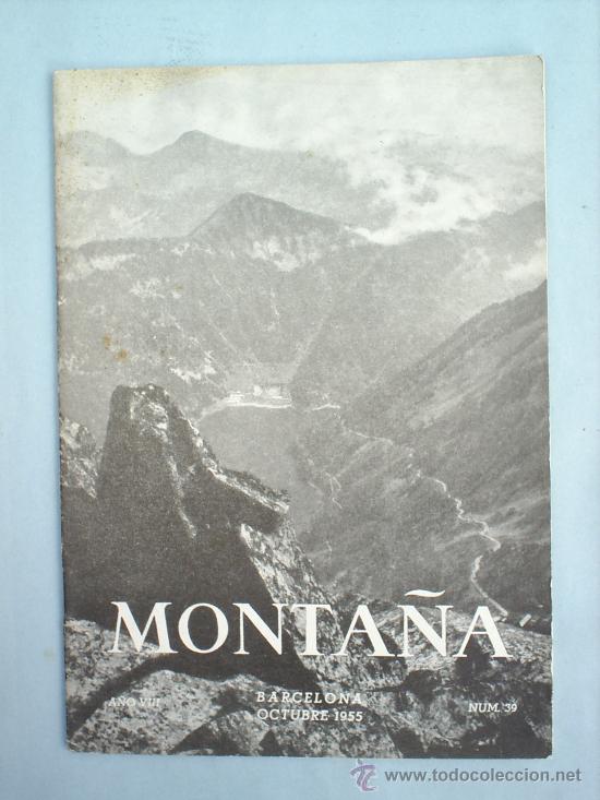 Coleccionismo deportivo: REVISTA MONTA&Ntilde;A CENTRO EXCURSIONISTA DE CATALU&Ntilde;A-OCTUBRE DE 1955 N.39