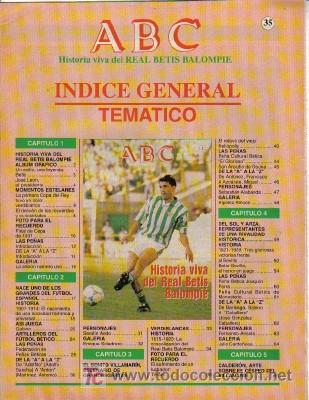 Coleccionismo deportivo: N&ordm; 35 DE HISTORIA VIVA DEL REAL BETIS BALOMPIE, DE ABC, &Iacute;NDICE
