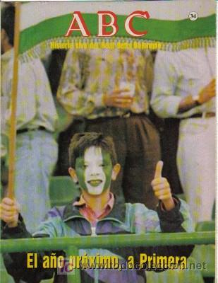 Coleccionismo deportivo: N&ordm; 34 DE HISTORIA VIVA DEL REAL BETIS BALOMPIE, DE ABC
