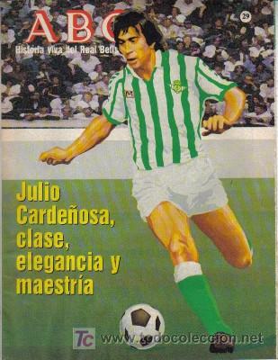 Coleccionismo deportivo: N&ordm; 29 DE HISTORIA VIVA DEL REAL BETIS BALOMPIE, DE ABC
