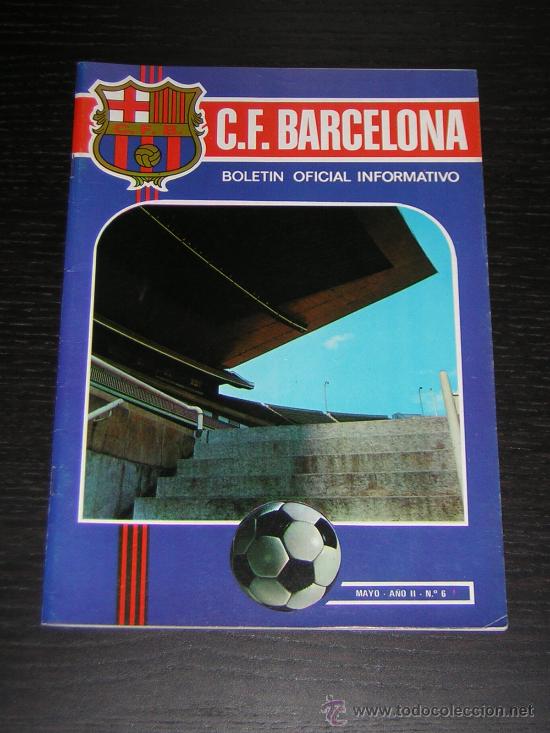 Sports collectibles: CLUB FUTBOL BARCELONA - BAR&Ccedil;A - BOLETIN OFICIAL INFORMATIVO - N&ordm; 6 - MAYO 1971