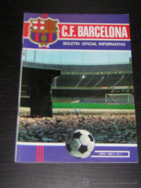Sports collectibles: CLUB FUTBOL BARCELONA - BAR&Ccedil;A - BOLETIN OFICIAL INFORMATIVO - N&ordm; 7 - JUNIO 1971