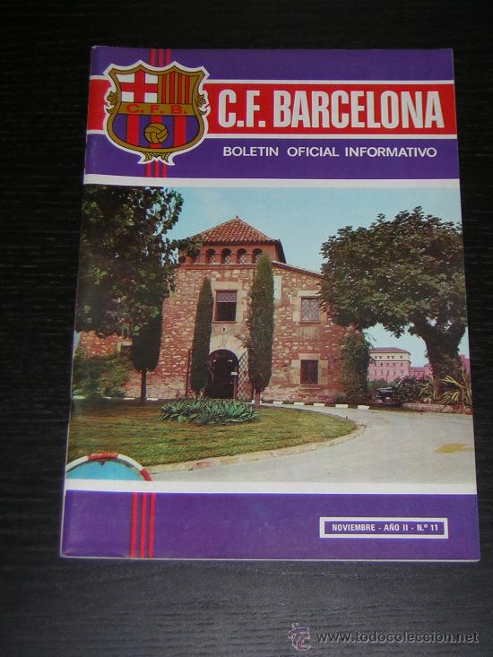 Sports collectibles: CLUB FUTBOL BARCELONA - BAR&Ccedil;A - BOLETIN OFICIAL INFORMATIVO - N&ordm; 11 - NOVIEMBRE 1971