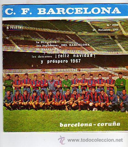 Collectionnisme sportif: Club de Futbol Barcelona. Coru&ntilde;a. n&ordm; 288. 18 dic 1966. Ecos de la Cibeles. Clasificacion arbitros..