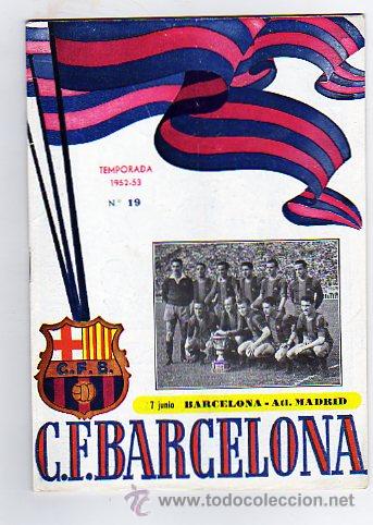 Sports collectibles: Revista Club de Futbol Barcelona. Bar&ccedil;a. Temporada 1952-52. Atletico de Madrid. n&ordm; 19.