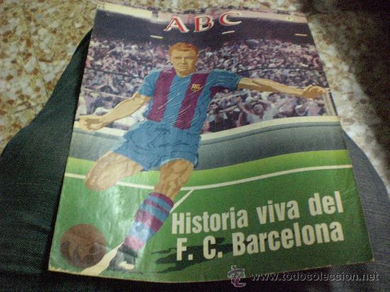 Coleccionismo deportivo: FASCICULO numero 1 COLECCI&Oacute;N HISTORIA VIVA FUTBOL CLUB BARCELONA ABC