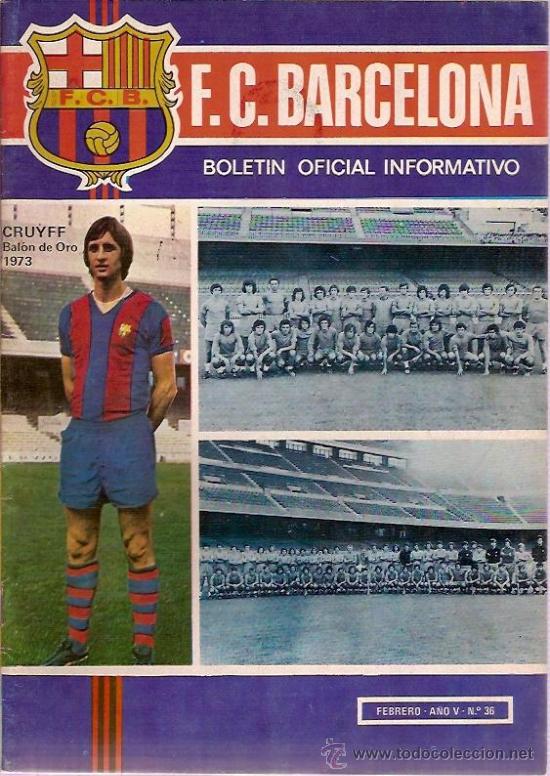 Sammelleidenschaft Sport: BOLETIN OFICIAL C.F.BARCELONA A&Ntilde;O V N&ordm; 36 FEBRERO 1974 TEMA CRUYFF