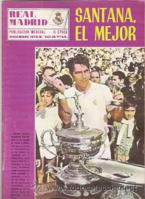 Coleccionismo deportivo: REVISTA REAL MADRID N&ordm; 247, DE 1970