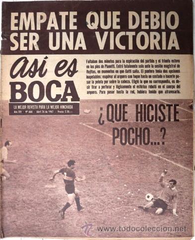 Coleccionismo deportivo: ASI ES BOCA # 666 - ABRIL DE 1967 - EMPATE QUE DEBIO SER VICTORIA - JOYA DE COLECCION