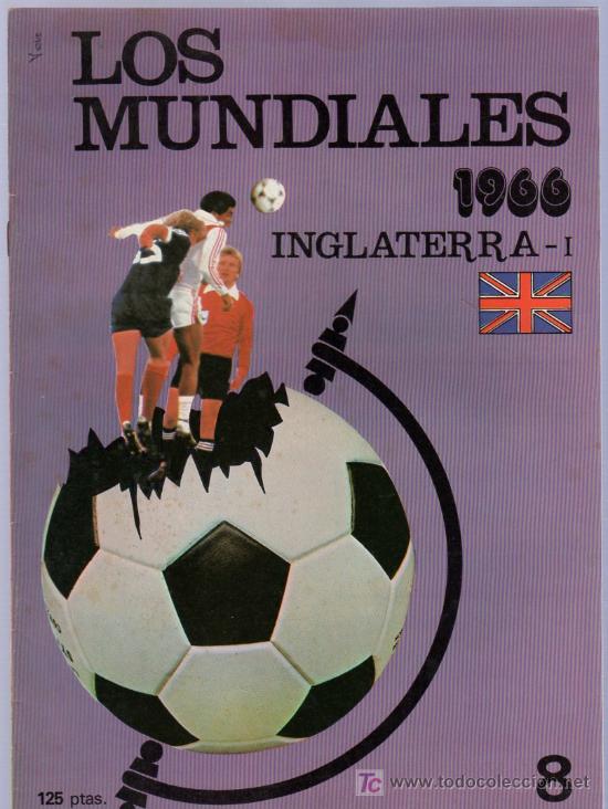 Collezionismo sportivo: LOS MUNDIALES. INGLATERRA I. 1966. N&ordm; 8.