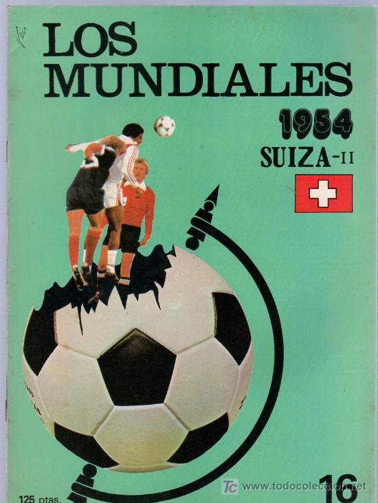 Collezionismo sportivo: LOS MUNDIALES. SUIZA II. 1954. N&ordm; 16.