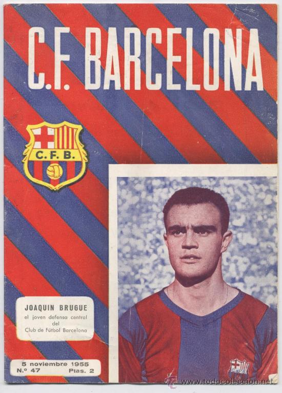 Collezionismo sportivo: PROGRAMA OFICIAL C.F. BARCELONA N&ordm; 47- BAR&Ccedil;A-SEVILLA - 5 NOVIEMBRE 1955, PORTADA JOAQUIN BRUGUE
