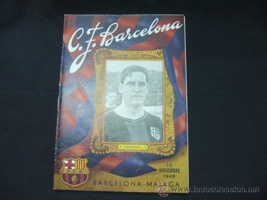 Colecionismo desportivo: BOLETIN - C.F. BARCELONA - 13 NOVIEMBRE 1949 - BARCELONA - MALAGA - PORTADA SANCHO